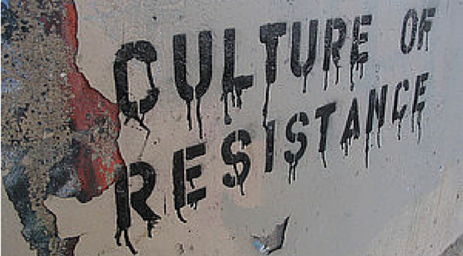 Culture of resistance