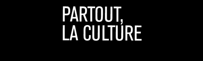 Partout la culture