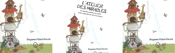 L'atelier des miracles